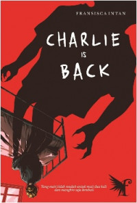 CHARLIE IS BACK