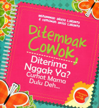 Ditembak Cowok, Diterima Nggak Ya? Curhat Mama Dulu Deh...