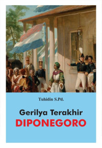 Gerilya Terakhir Diponegoro