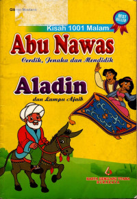 Kisah 1001 Malam Abu Nawas & Aladin