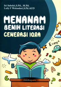 Menanam Benih Literasi Generasi Iqra