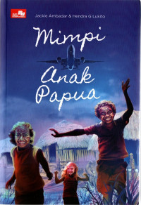 Mimpi Anak Papua