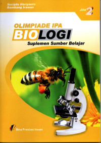 Olimpiade IPA Biologi : Jilid 2