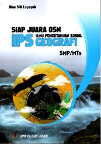 Siap Juara OSN IPS Ilmu Pengetahuan Sosial : Geografi SMP/MTs