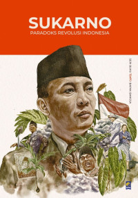 Sukarno Paradoks Revolusi Indonesia