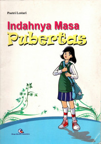 Indahnya Masa Pubertas