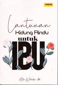 Lantunan Kidung Rindu untuk Ibu