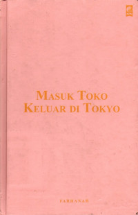 MASUK TOKO KELUAR DI TOKYO