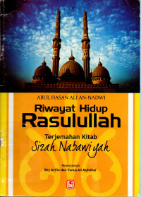 Riwayat Hidup Rasulullah