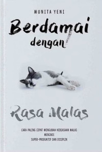 Berdamai dengan Rasa Malas